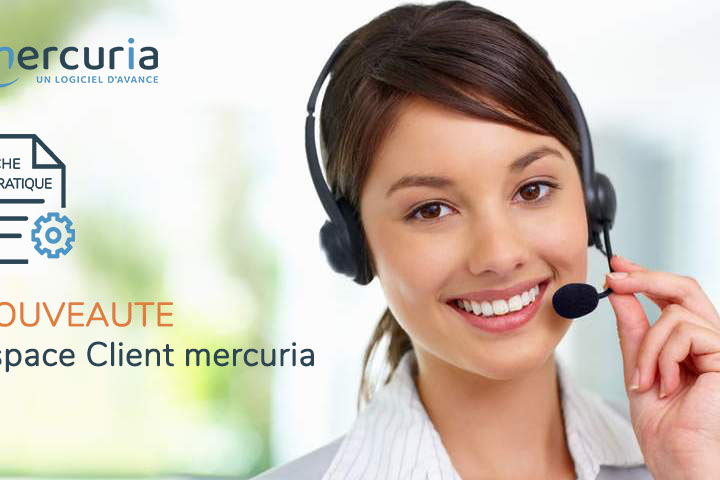 Espace Client Mercuria_Fiches pratiques