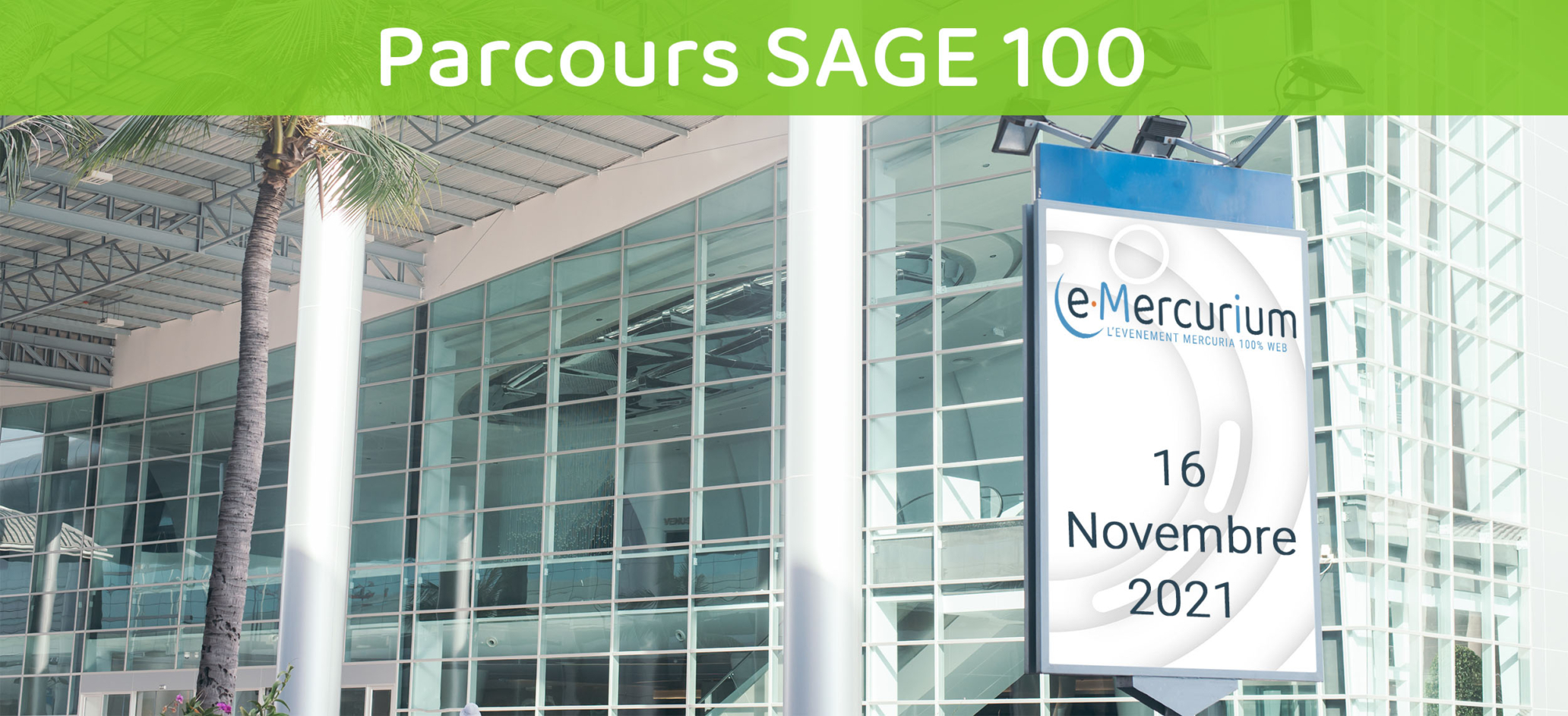 Mercuria : e-Mercurium 2021 - Parcours Sage 100