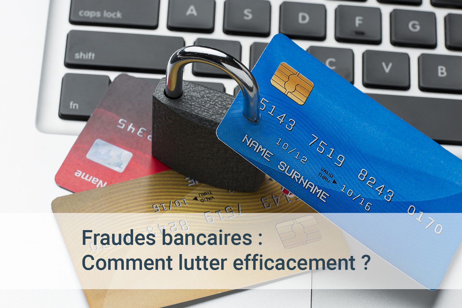 Mercuria_Fraude bancaires : Comment lutter efficacement - MATA I/O Bank Suite