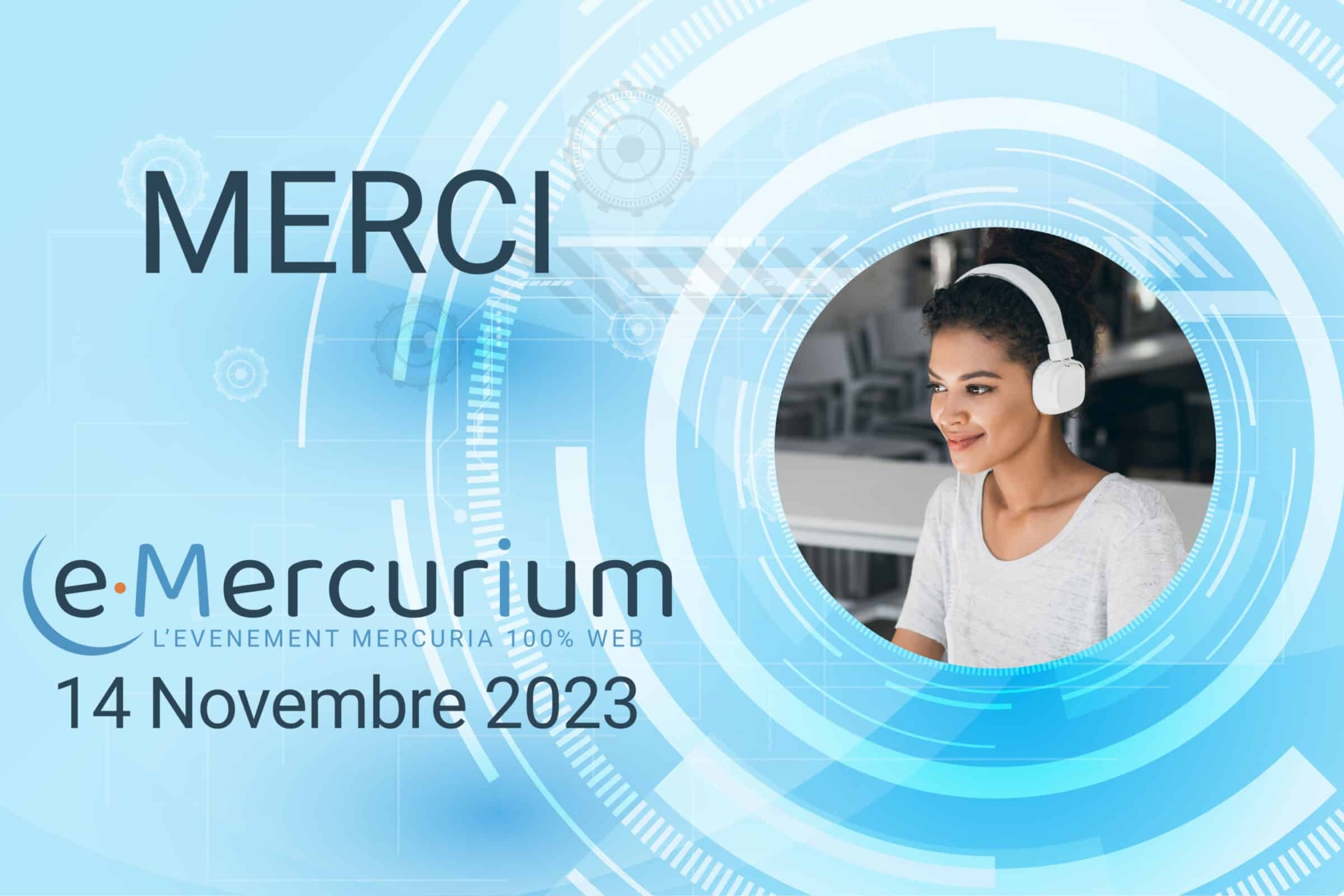 Mercuria e-Mercuria 2023 merci évènement digital logiciels