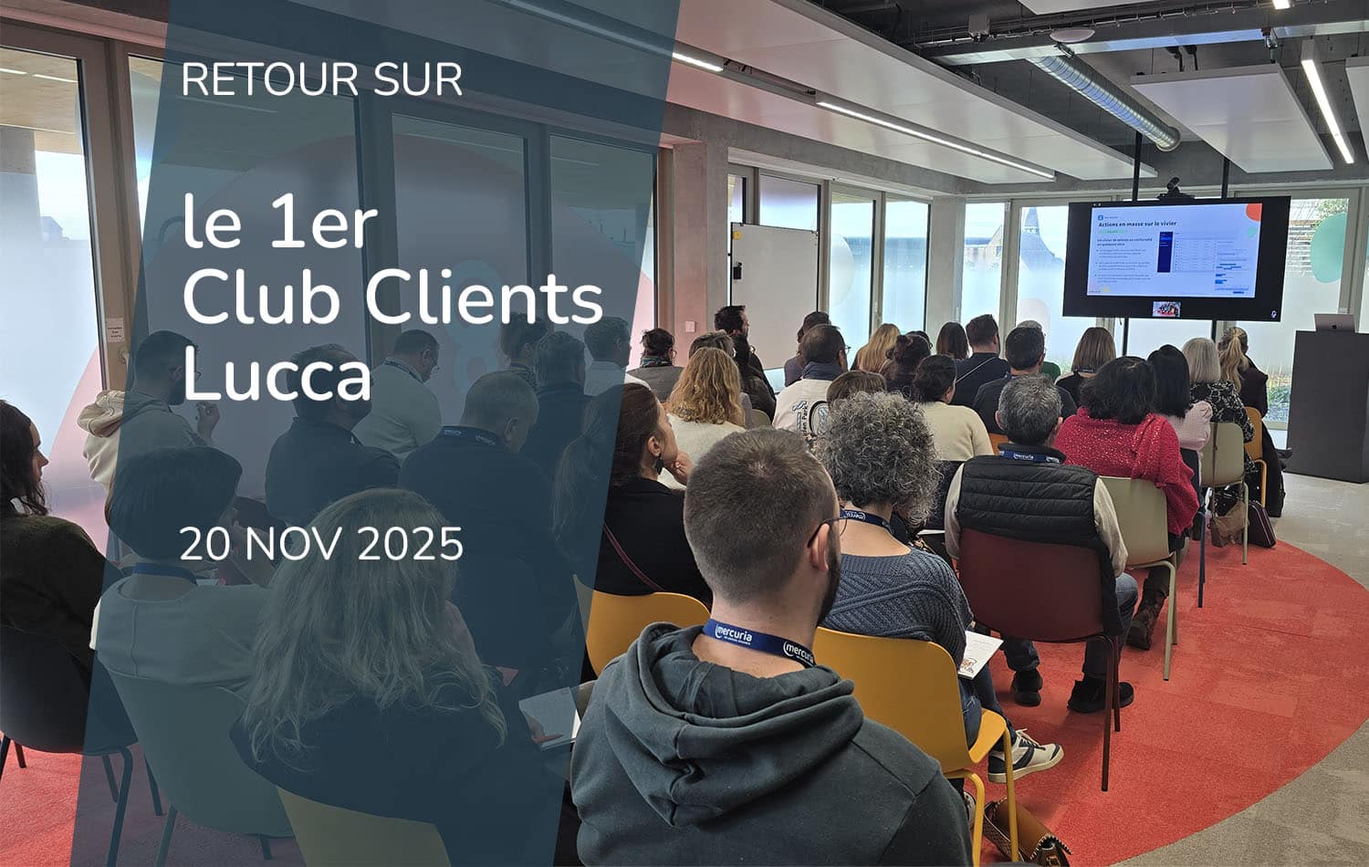 Mercuria_Retour sur le club clients Lucca_20 nov 2025